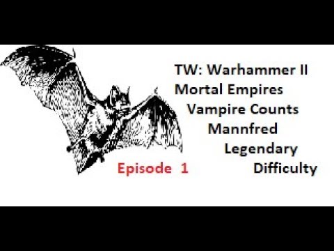 TW Warhammer II Mortal Empires VC Mannfred Legendary 1