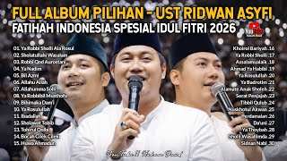 Download lagu FULL ALBUM PILIHAN UST. RIDWAN ASYFI - FATIHAH INDONESIA SPESIAL IDUL FITRI 2026 mp3