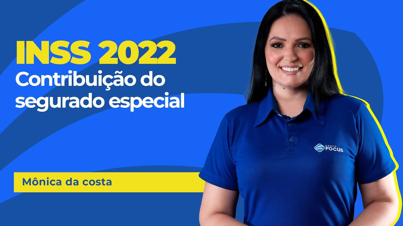 DIREITO PREVIDENCIÁRIO - INSS 2022 - Contribuição do segurado especial