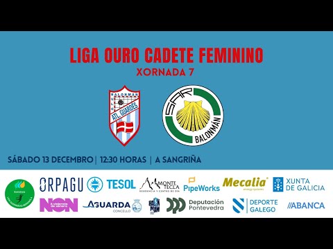 Liga Ouro Cadete Feminino | Xornada 7 | Mecalia Atlético Guardés vs Sar Rodavigo