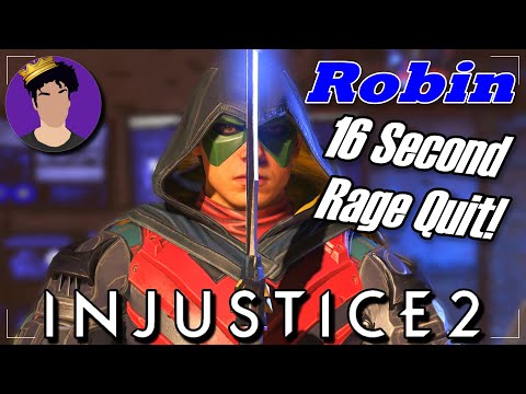 SO MANY RAGE QUITTERS | Injustice 2 - Robin Gameplay * Online *