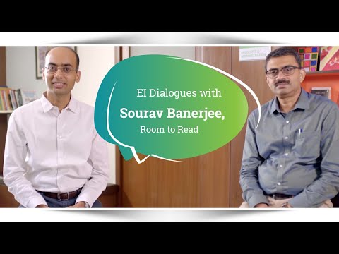 EI Dialogues with Sourav Banerjee, Room to Read (S1E3) | Educational Initiatives