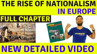 RISE OF NATIONALISM IN EUROPE - FULL CHAPTER  || CLASS 10 CBSE HISTORY