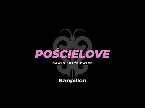 Dawid Borysiewicz - Pościelove ft. SARNULA