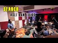 SEARCH - ASLI DAN TULUS (Studio Practice)