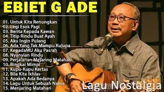 Download lagu EBIET G ADE FULL ALBUM -UNTUK KITA RENUNGKAN mp3 Download lagu EBIET G ADE FULL ALBUM -UNTUK KITA RENUNGKAN mp3