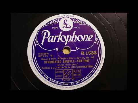 DUKE ELLINGTON AND HIS ORCHESTRA;{ Syncopated Shuffle } 1929.