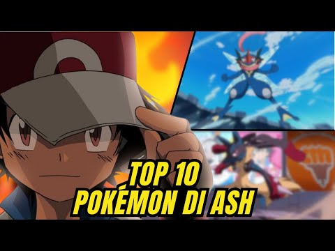 ASH KETCHUM'S TOP 10 Pokémon EVER