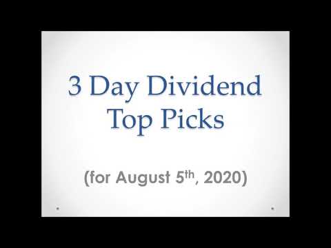 Daily Dividend Stock Picks for August 5th, 2020
