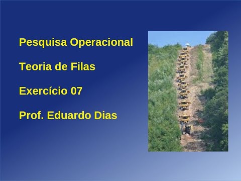 Pesquisa Operacional - Teoria de Filas - Exercício 07