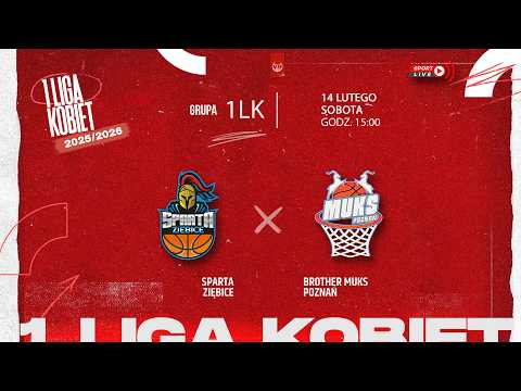 Sparta Ziębice - Brother MUKS Poznań (1 LK)