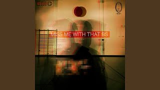 Download lagu Miss Me With That BS mp3
