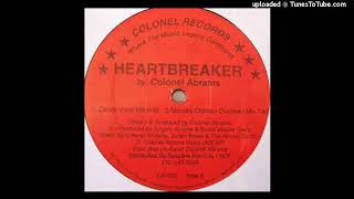 Colonel Abrams - Heartbreaker (Original Mix)