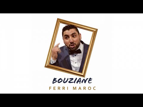 Bouziane - Ferri Maroc (Official Audio)