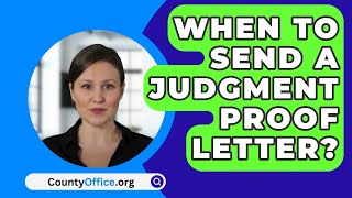 When To Send A Judgment Proof Letter? - CountyOffice.org