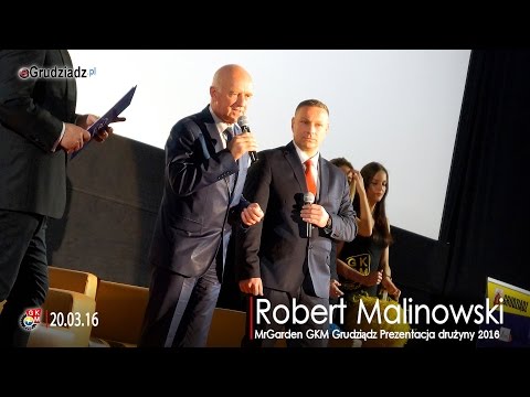 Robert Malinowski - MrGarden GKM Grudziądz Prezentacja drużyny 2016
