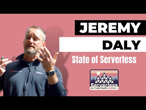 The State of Serverless 2022: Jeremy Daly