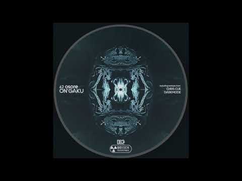Osore - On'gaku (Chris Cue Remix) [Biotech Recordings]