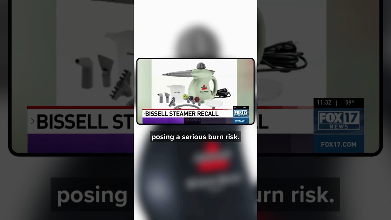 RECALL ALERT: Steamer risks