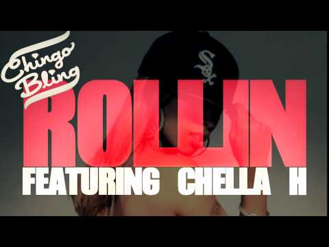 Chingo Bling x Chella H - "Rollin"