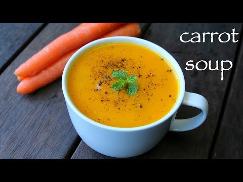 carrot soup recipe | gajar ka soup recipe | cream of carrot soup