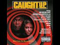 Snoop Doggy Dogg Kurupt Ride On Caught Up Prod By Snoop Mark N Tha Dark DJ Quik