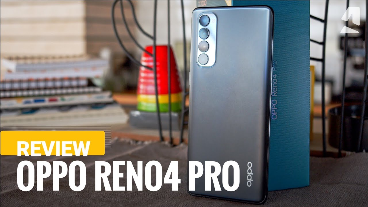 Oppo Reno4 Pro review