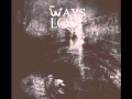 The Ways - Gomshodeh (Lost) گمشده 