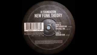 H Foundation  -  New Funk Theory (Swag's Unplugged Mix)