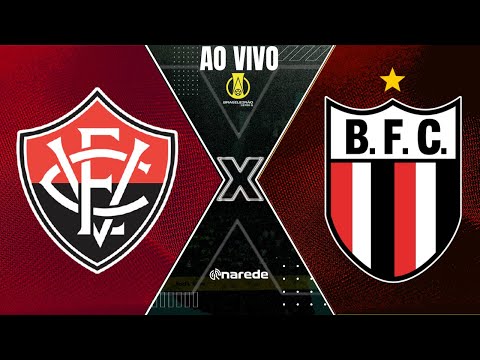 VITÓRIA X BOTAFOGO-SP AO VIVO - SÉRIE B 2023 AO VIVO