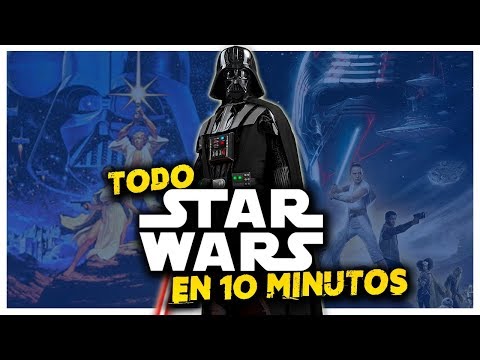 Resumimos TODO STAR WARS en sólo 1̶0̶ ̶M̶i̶n̶u̶t̶o̶s̶, o un poco más