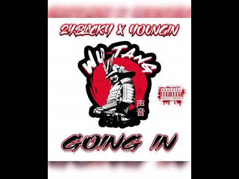 Youngin ft 24Blacky- “Going in” out now on all platforms