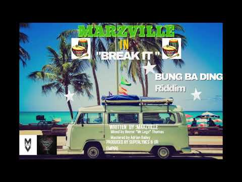 Marzville - Break It (Cropover 2018)