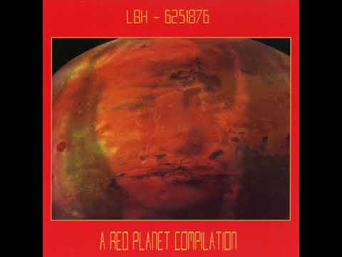 The Martian -  LBH6251876 (A Red Planet Compilation) (Full Album)