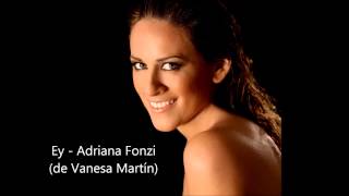 Ey -  Adriana Fonzi (cover de Vanesa Martín)