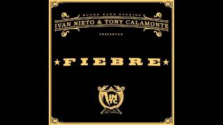 Real escuela feat Carmona –Ivan Nieto & Tony Calamonte– FIEBRE