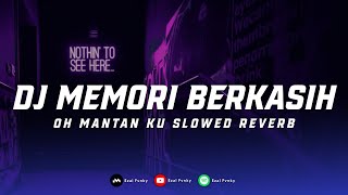 Download lagu DJ MEMORI BERKASIH X OH MANTANKU ( SLOWED REVERB ) mp3 Download lagu DJ MEMORI BERKASIH X OH MANTANKU ( SLOWED REVERB ) mp3
