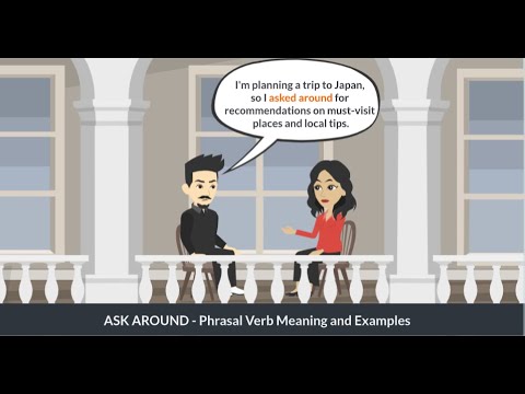 ASK AROUND - Phrasal Verb Meaning and Examples || Common English Phrasal Verbs