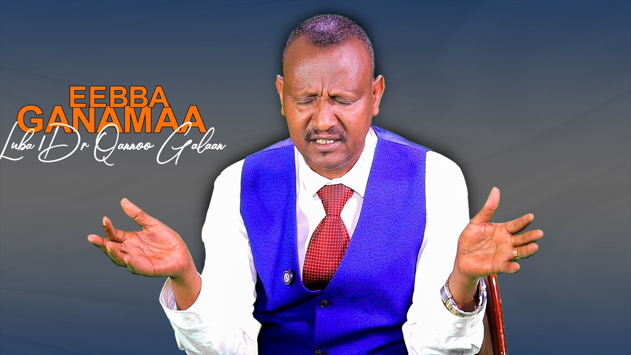 Eebba Ganamaa Luba Dr. Qannoo Galaan Waliin/ 822