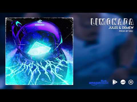 JULES. & DEMEW - LIMONADA (PROD. INU)