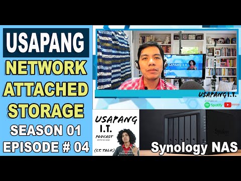 Usapang I.T. S01E04 - Usapang Network Attached Storage (NAS) Synology