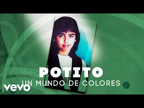 El Potito - Un Mundo De Colores (Bulerías)