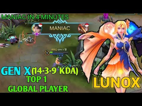 Lunox Maniac In 4 Minutes by GEN X | TOP 1 GLOBAL PLAYER | MOBILE LEGENDS