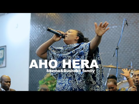 AHO HERA BY SHEMU &BUSHAKE FAMILLY