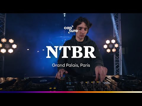 NTBR • Capture | Grand Palais