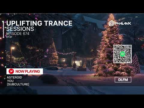 Uplifting Trance Sessions EP. 675 with DJ Phalanx 🎅 (Trance Podcast)