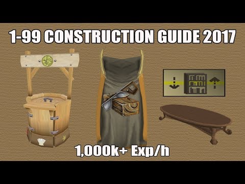 [Runescape 3] 1-99 Construction Guide 2017 | FAST, AFK & Cheap Methods | No Mouse Keys Required