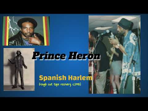Prince Heron with I-Vibes - SPANISH HARLEM