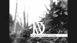 Dementia Ad Vitam - A Present Si Triste