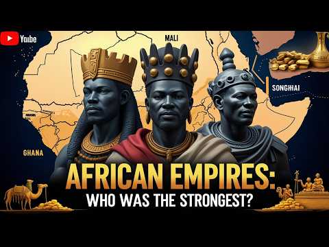 Ghana, Mali, and Songhai: The Great Empires of West Africa